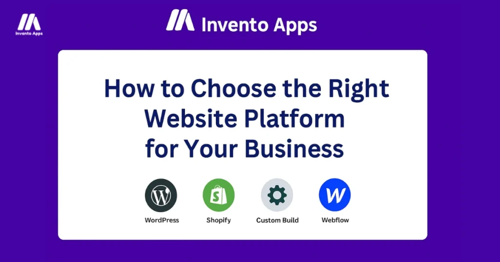 How to Choose the Right Website Platform for Your Business