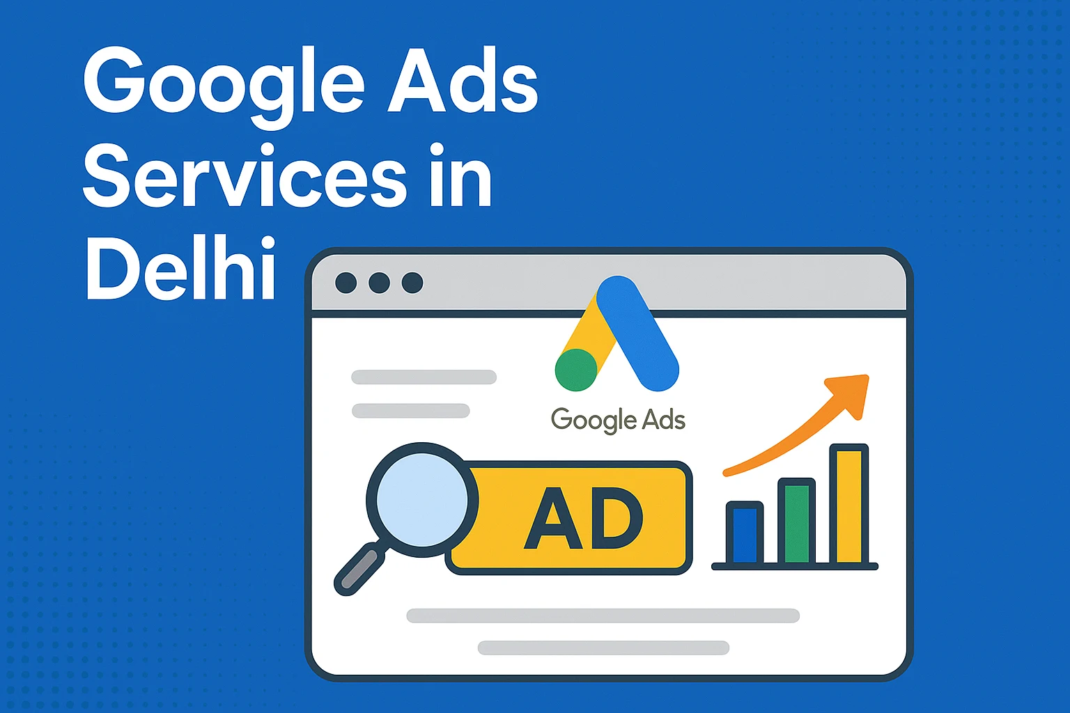 Google Ads Services in Delhi